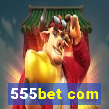 555bet com